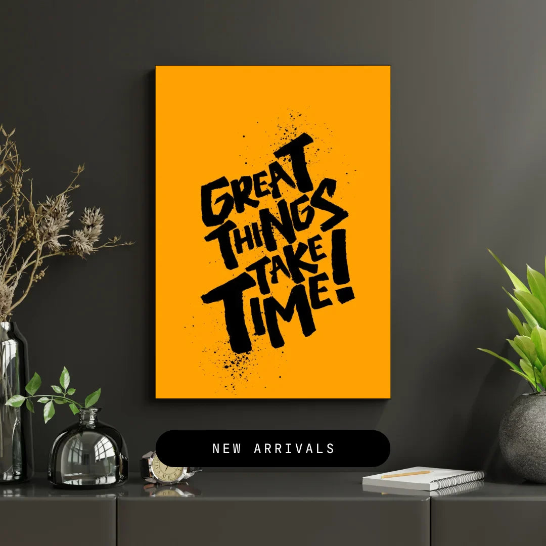 Great Things Take Time Wall Frame – Motivational Quote Art Decor