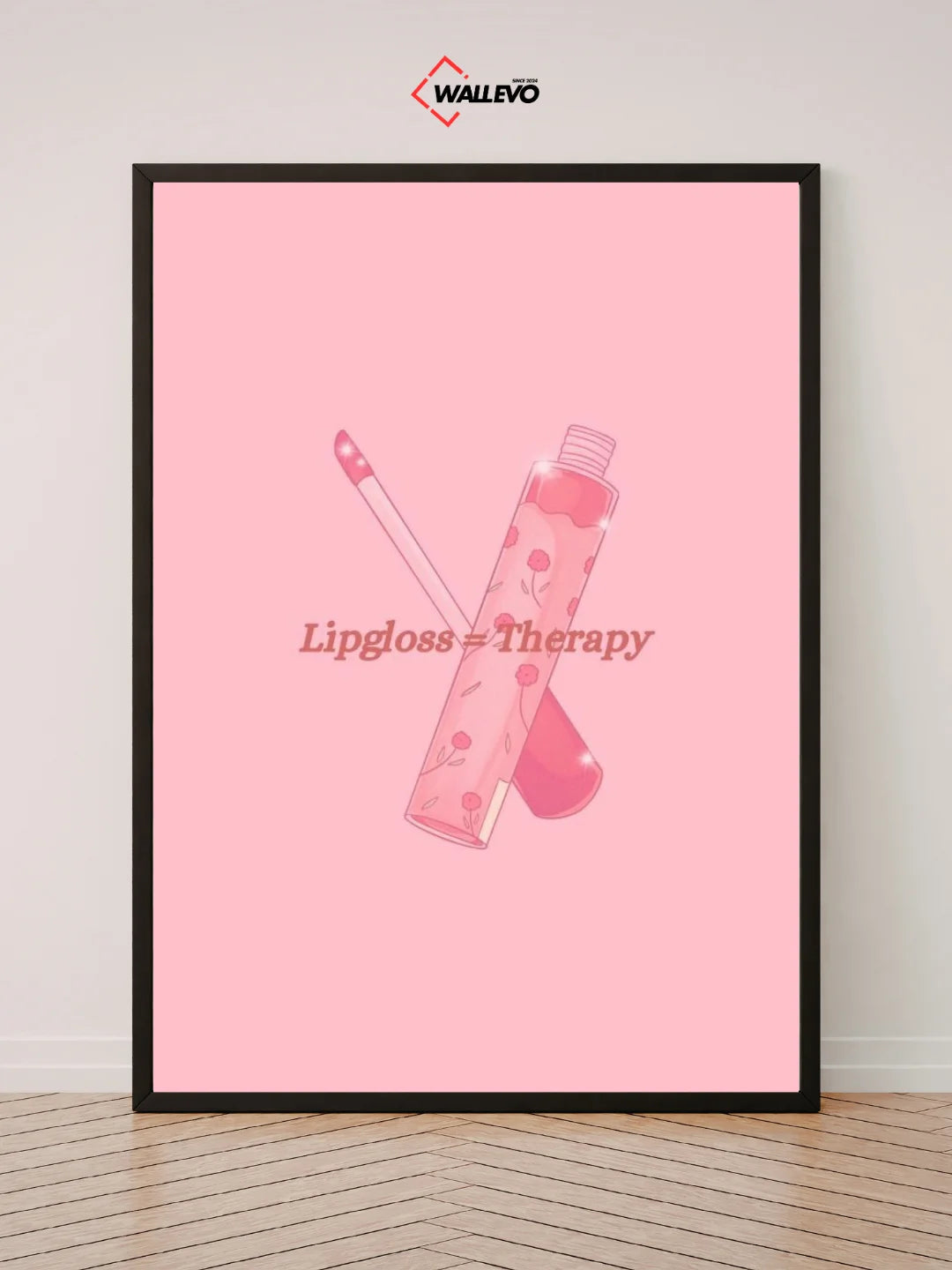 Lip Gloss = Therapy – Shine, Glow & Confidence – Stylish Wall Frame