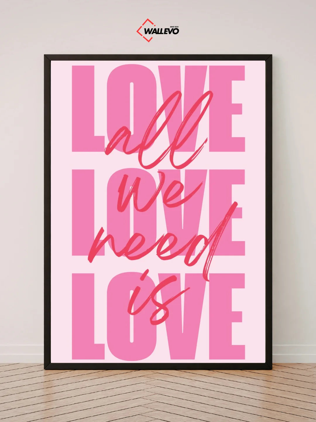 Love Love Love All We Need Is - Aesthetic Wall Frame