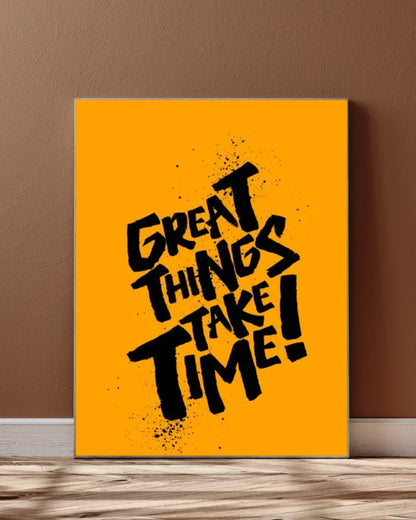 Motivational Quote Wall Decor – Great Things Take Time(Limited Offer)