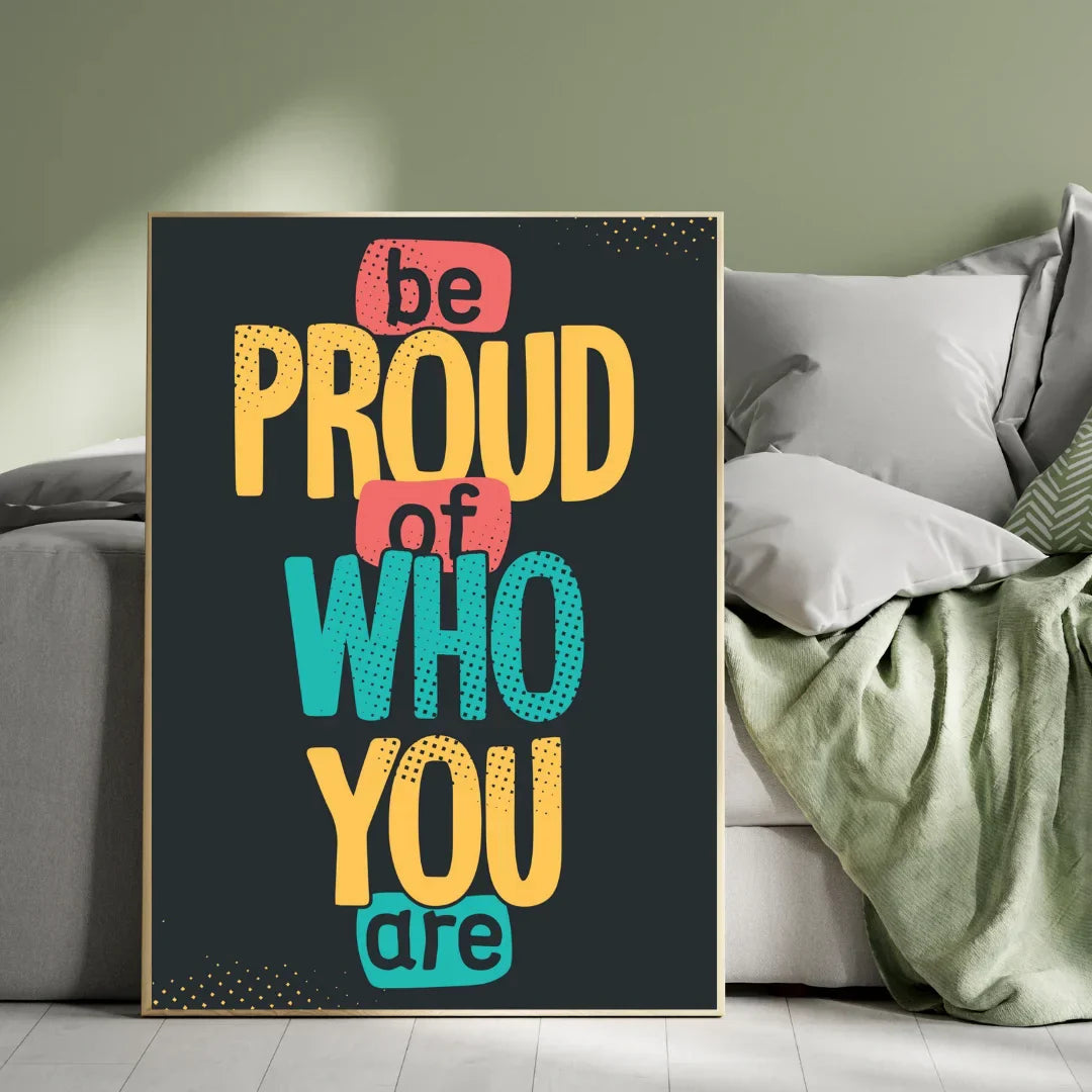 Premium 'Be Proud of Who You Are' Inspirational Plywood Crystal Frame